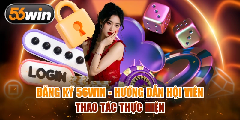 đăng ký 56WIN