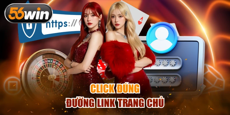 Click đúng đường link trang chủ