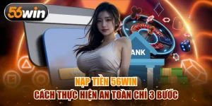 Nạp tiền 56win