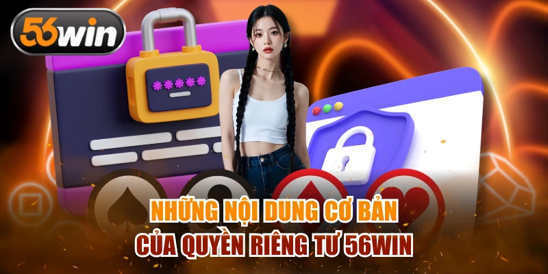 Những nội dung cơ bản của quyền riêng tư 